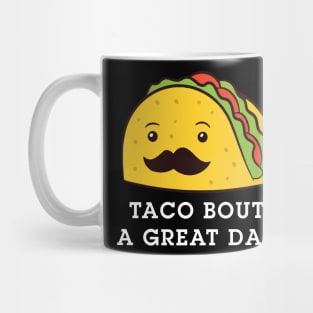 Taco Bout A Great Dad! Men's Funny Dad Joke Mug